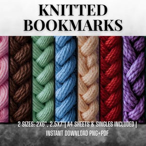 Può includere: Una collezione di segnalibri a maglia in vari colori, tra cui rosa, marrone, verde, blu, beige, rosso, viola e verde scuro. Il testo "KNITTED BOOKMARKS" è in alto. Il testo include anche "2 SIZES: 2X6", 2.5X7" | A4 SHEETS & SINGLES INCLUDED | INSTANT DOWNLOAD PNG+PDF".