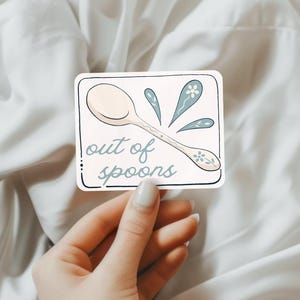 Plus de cuillères, Autocollant drôle en vinyle sur la santé mentale, Autocollant mat imperméable, Humour maladie chronique, Cadeau pour la santé mentale, Autocollant mignon
