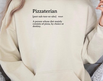 Pizzaterian Definition Unisex Hoodie Funny Cozy Pizza Lover Graphic Hoodies Perfect For Pizza Enthusiasts And Humor Fans Hooded Sweatshirt