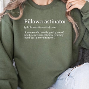 Pillowcrastinator Definition Sweatshirt Funny Unisex Sweater Cozy Lazy Humor Graphic Crewneck Perfect For Those Who Love Extra Bedtime