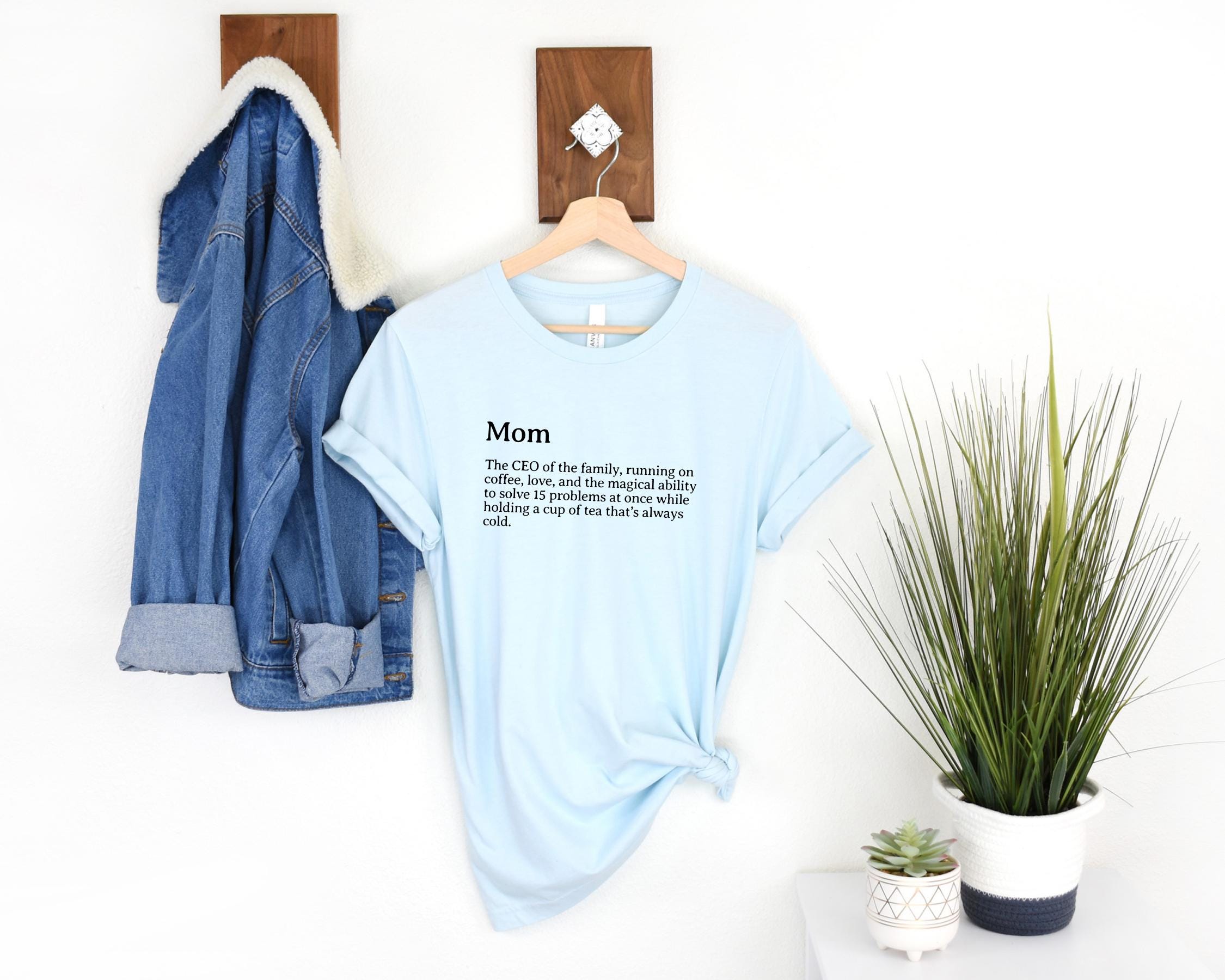 Mom Definition T-shirt Definition Word Tee the CEO of the Family