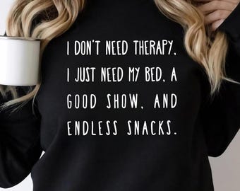 Sudadera de terapia, divertida, unisex, cuello redondo, estilo lindo y divertido, cómoda, con estampado gráfico, perfecta para amantes de los snacks relajados e ingeniosos.