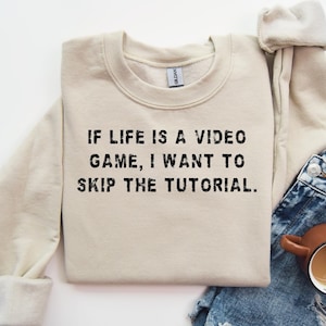 Funny Saying Sweatshirt Funny Sweater Unisex Crewneck Gen Z Sweater Trendy Sweatshirt Funny Text Shirt Humorous Quote Shirt Minimalist Tee