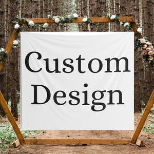 Custom Tapestry with Custom Text or Photo Personalized Banner For Parties and Events Custom Backdrop Customizable Decor