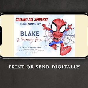 May include: A digital invitation for a birthday party featuring a cartoon image of Spiderman swinging on a web. The invitation reads "Calling all Spiders! Come swing by Blake is turning five. Join us to celebrate on August 24th at 234 Birthday Ave, Los Angeles, CA 90017. 123-456-7890. Print or send digitally."