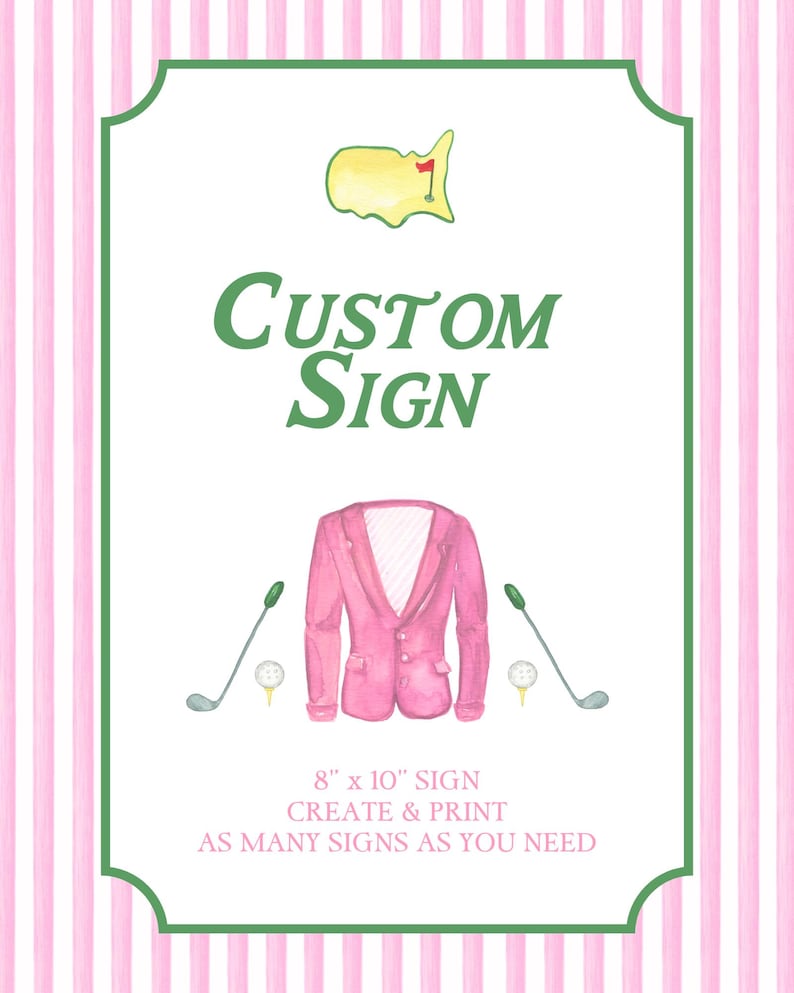 Puede incluir: Un letrero personalizado con un fondo a rayas rosas y blancas y un borde verde. El letrero presenta una ilustraci&oacute;n de acuarela de una chaqueta rosa, palos de golf y pelotas de golf. El texto dice "CUSTOM SIGN" y "8" x 10" SIGN CREATE & PRINT AS MANY SIGNS AS YOU NEED."