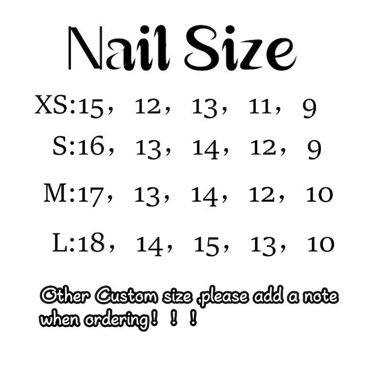 May include: A white background displays the text "Nail Size" in a bold, black font. Below, nail sizes are listed as XS, S, M, and L, each with a corresponding set of numerical measurements. Additional text encourages custom size requests.