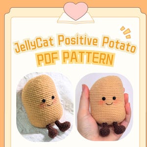 Schema positivo per l'uncinetto di patate - Patata amigurumi fai da te (file digitale) Ispirato al gatto di gelatina / Regalo perfetto / Artigianato di San Valentino