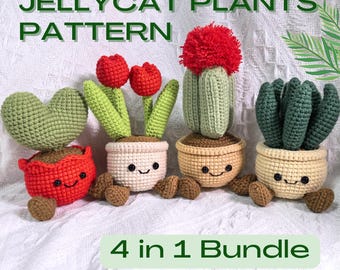 4in1 Plants Crochet Pattern–DIY Amigurumi |Jelly Cat Inspired |Kerrii Cactus, Moon Cactus, Succulent Aloe,Tulip| Perfect Mother&#39;s Day Gift