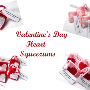 May include: Valentine's Day heart-shaped crocheted squeeze toys with tags that say "Squeeze my cheeks and I'll give you a kiss!"