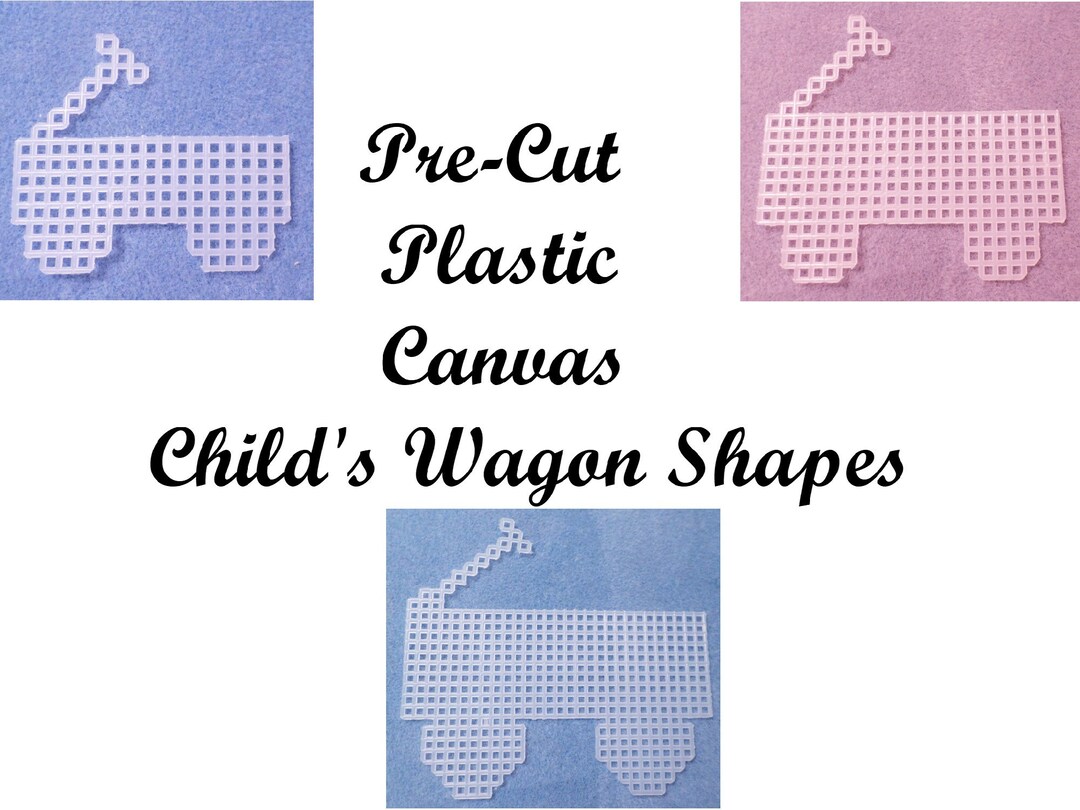 Precut Plastic Canvas Shapes Child's Wagon Etsy