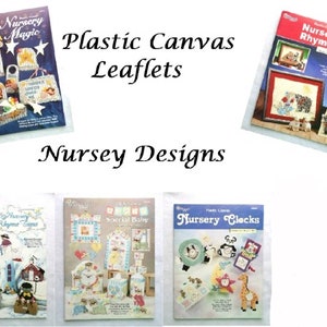 May include: Five plastic canvas leaflet patterns for nursery themed crafts. The covers feature illustrations of baby animals, clocks, and nursery rhymes. The titles are "Nursery Magic", "Nursery Rhymes", "Nursery Rhyme Time", "Special Baby", and "Nursery Clocks".