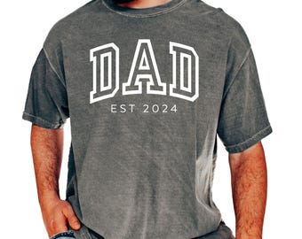 Custom Dad Comfort Color Shirts, Personalized Dad T-Shirt, New Dad Gift, Perfect Gift for Dad, Gift for Father’s Days, Dad Tee, Grandpa Tee