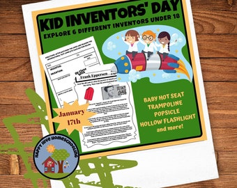 Explore famous Kid Inventors! Celebrate Kid Inventors' Day-    Homeschool Curriculum printables