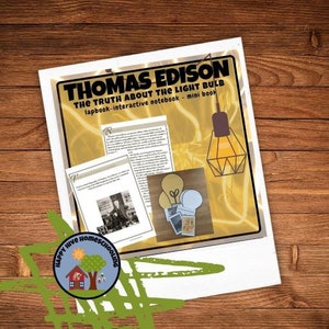 Op de afbeelding: Een gedrukte educatieve bron getiteld "Thomas Edison: The Truth About the Light Bulb". Het ontwerp bevat illustraties van gloeilampen, tekst en een vintage foto. De afbeelding staat op een houten oppervlak.