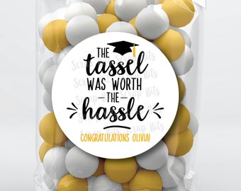 Graduation Stickers . The Tassel Was Worth The Hassle . Personalized Favor Stickers or Tags . 3 Sizes