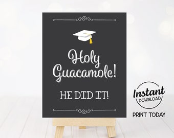 Holly Guacamole Sign, He Did It Graduation Sign, Chalkboard Style Printable Graduation Party Sign, Grad Party Sign, Nacho Bar Table Sign