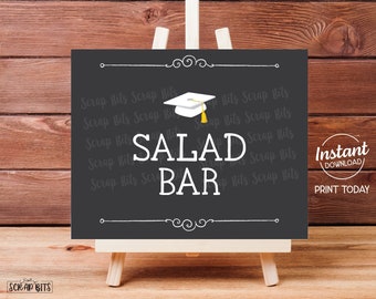 Graduation Salad Bar Sign, Graduation Sign, Chalkboard Style Printable Graduation Party Sign, Grad Party Sign, Salad Bar Table Sign