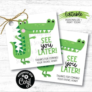 EDITABLE Alligator Tags, See You Later Alligator, Printable Birthday Favor Tags, Personalized Alligator Party Tags
