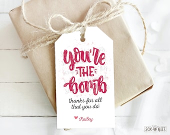 You're The Bomb Tags, Bath Bomb Tags . Personalized Gift Tags . 2 x 3.5 inches . Qty 10