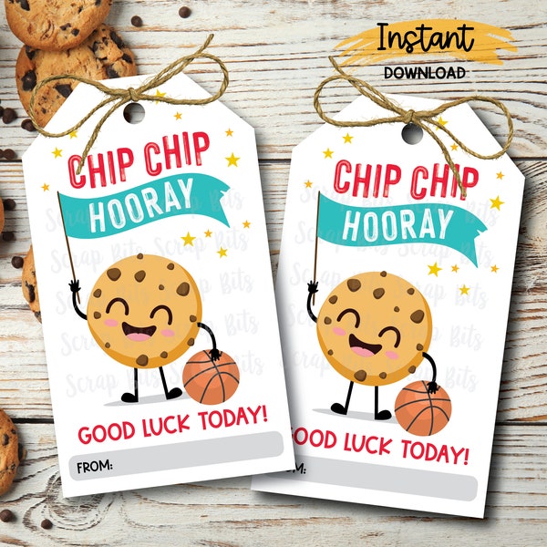 Basketball Chip Chip Hooray Tags, Chocolate Chip Cookie Tags, Printable Cookie Tag, Game Day Treat Tags, Good Luck Tags, Instant Download