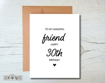 Amazing Friend 30th Birthday Card . Friend Birthday Card