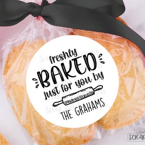 Freshly Baked Just For You Baking Labels, Farmhouse Script .  Personalized Favor Stickers or Tags . 3 Sizes