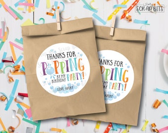 Thanks For Popping By My Birthday Party Stickers, Personalized Birthday Bubble Stickers . Personalized Favor Stickers or Tags . 3 Sizes