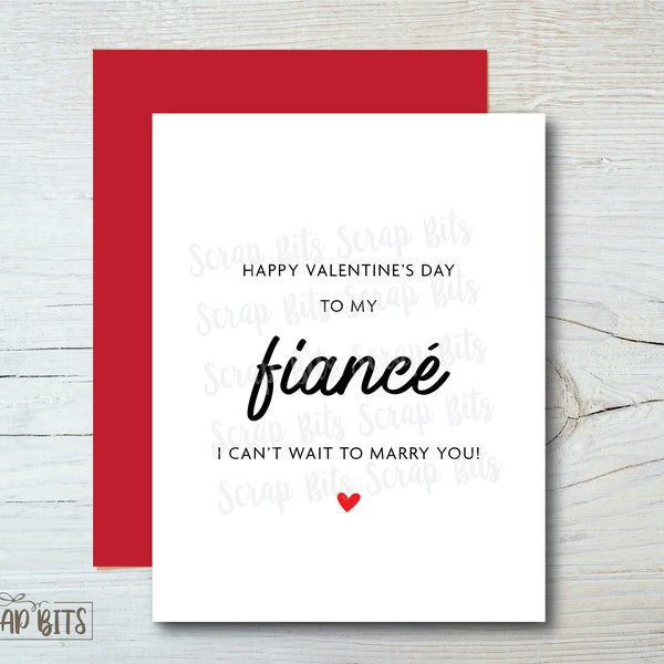 Fiancé Valentine's Day Card, I Can't Wait To Marry You, Engaged Valentine Card, Fiancé Valentine, Romantic Valentine