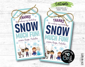 EDITABLE Frozen Birthday Tags, Thanks For Making My Birthday Snow Much Fun Tags, Printable Frozen Birthday Gift Tags