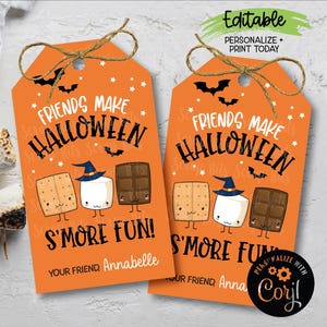 EDITABLE Smores Halloween Tags, Friends Make Halloween S&#39;more Fun Stickers, S&#39;mores Kit Labels, Personalized Halloween Treat Bag Tags