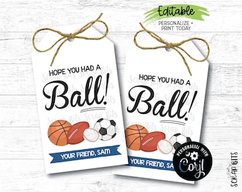 EDITIERBARE Sport-Geburtstags-Tags, Hoffnung, dass Sie einen Ball hatten, Basketball, Baseball, Fußball, Fußball druckbare Sport-Gastgeschenk Tags, Leckerli-Beutel-Tags