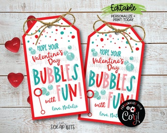 EDITABLE Valentine's Day Tags, Valentine Bubble Tags, Hope Your Valentine's Day Bubbles With Fun, Printable Valentine Tags