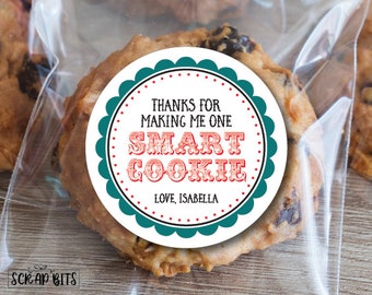 Smart Cookie Stickers . Thanks for Making Me One Smart Cookoie . Personalized Teacher Appreciation Stickers or Tags . 3 Sizes