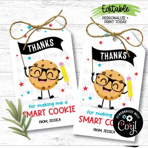 EDITABLE Smart Cookie Tags, Thanks for Making Me A Smart Cookie ...