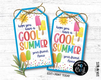 EDITABLE Last Day of School Tags, Hope Your Have COOL Summer Tags, Popsicles, Printable Kids Classroom Gift Tags, From Teacher Tags