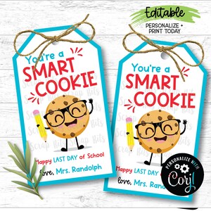 EDITABLE Smart Cookie Tags, Last Day of School Tags, End of School Year ...