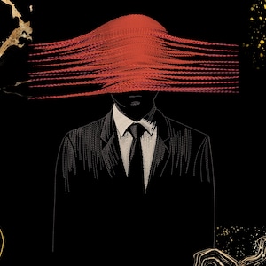 May include: An illustration of a person in a black suit, white shirt, and tie. The head is obscured by a red, horizontal, rectangular shape. The background is black with gold and yellow abstract designs.