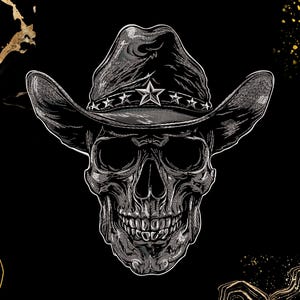 May include: A detailed black and white illustration of a skull wearing a cowboy hat. The hat features a star and star-shaped accents. The background is black with gold decorative elements. The skull has detailed shading and a realistic appearance.