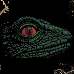 May include: An illustration of a reptile's eye and head, with a red eye and green scales. The artwork is set against a black background with gold decorative accents, creating a striking contrast.