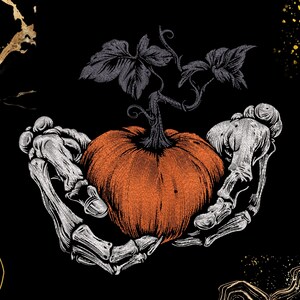 May include: A graphic illustration on a black background featuring two skeletal hands cupping a vibrant orange pumpkin with a dark stem and detailed leaves. The artwork incorporates gold-colored abstract line accents in the corners.