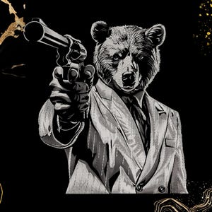 May include: Black and white illustration of a bear wearing a suit and tie, holding a revolver. The bear's face is detailed, with a serious expression. The background is black with gold accents.