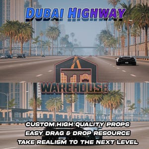 GTA V : l'autoroute de Dubaï | Accessoires personnalisés | Prêt pour le FiveM | Optimisé | Haute qualité | Installation facile | Livraison rapide | GTRAP