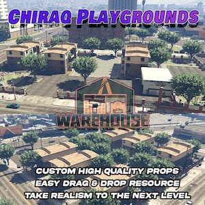 GTA V : les terrains de jeux de Chiraq | Accessoires personnalisés | Prêt pour le FiveM | Optimisé | Haute qualité | Installation facile | Livraison rapide | GTRAP