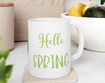 Hello Spring Coffee Mug – Green Lettering, Gardener Gift