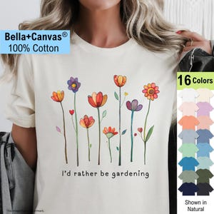 I&#39;d Rather Be Gardening Gardener T-Shirt Whimsical Plant Lover Gift Botanical Floral Tee Flower Lover Shirt Botanical Gardening Shirt