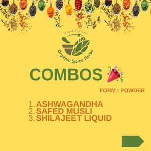 Może przedstawiać: Ż&oacute;łte tło z zielonym logo, na kt&oacute;rym widnieje napis "Organic Spice Herbs" oraz tekst "COMBOS" w kolorze zielonym. Tekst "FORM: POWDER" jest czarny. Lista trzech pozycji w czarnym tekście: 1. Ashwagandha, 2. Safed Musli, 3. Shilajeet Liquid.