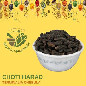 May include: A white bowl filled with dried black choti harad, also known as Terminalia chebula, a type of fruit used in Ayurvedic medicine. The bowl is on a yellow background with a logo that says "Organic Spice Herbs" and "A symbol of trust".