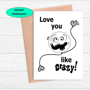 Lustiges Jahrestag oder Liebe Karte, 5 x 7 druckbare, schwarz und weiß, Ehepartner, Freundin, Freund, sofortiger digitaler Download!