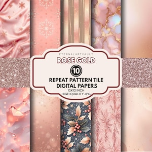 May include: A set of ten digital papers featuring rose gold designs. The patterns include glitter, marble, and floral motifs. The papers measure 30.48 x 30.48 cm and are high-quality JPGs. The image text reads "Rose Gold" and "Repeat Pattern Tile Digital Papers".